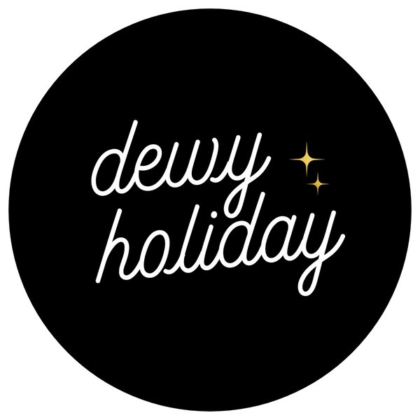 Dewy Holiday 